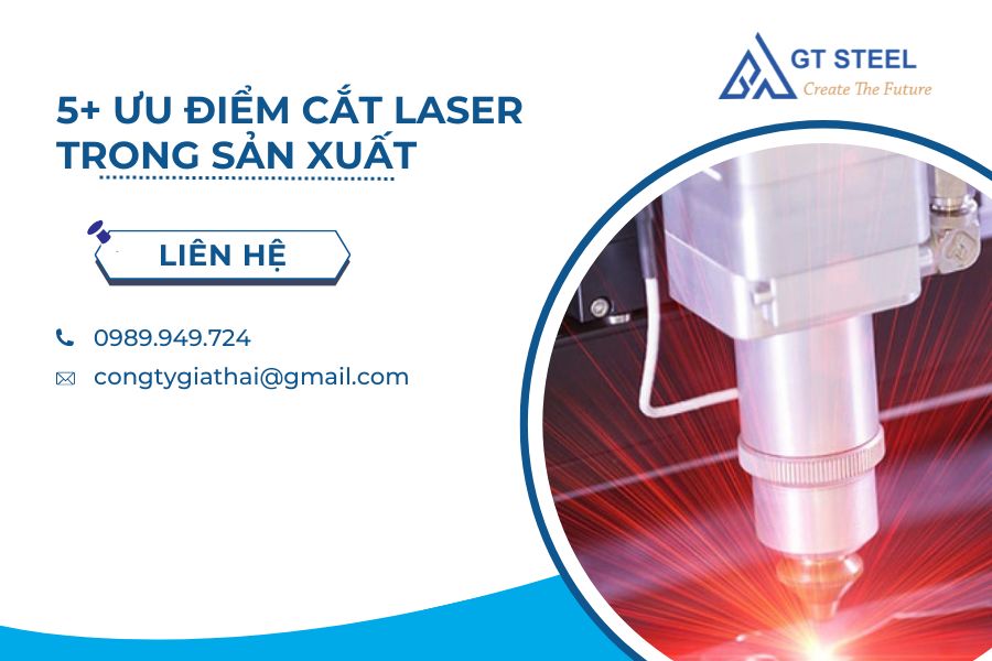 5+ Ưu Điểm Cắt Laser Trong Sản Xuất