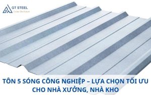 Tôn 5 sóng công nghiệp