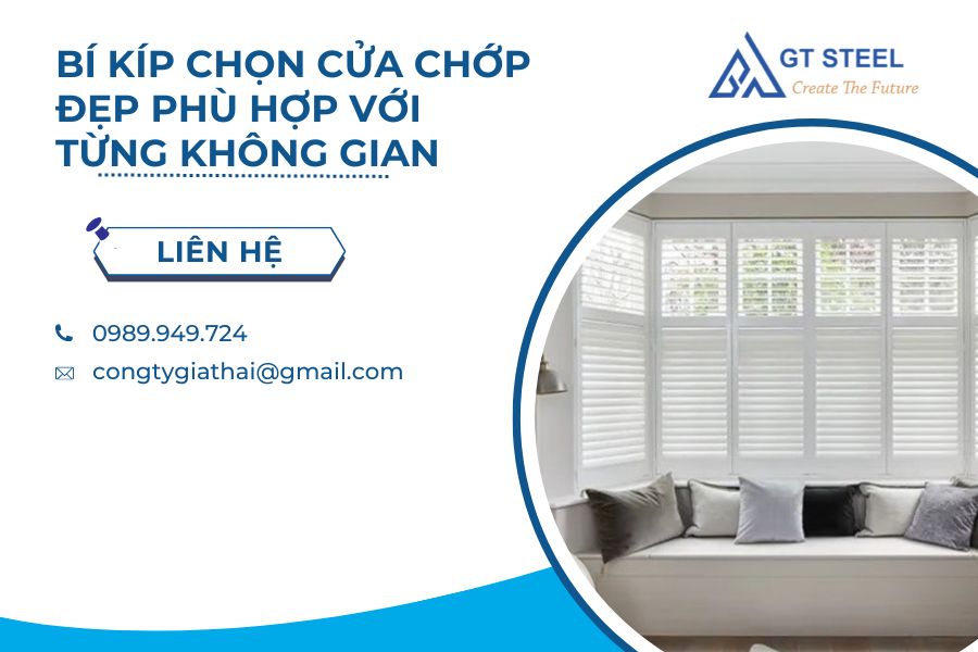 Bí Kíp Chọn Cửa Chớp Đẹp Phù Hợp Với Từng Không Gian