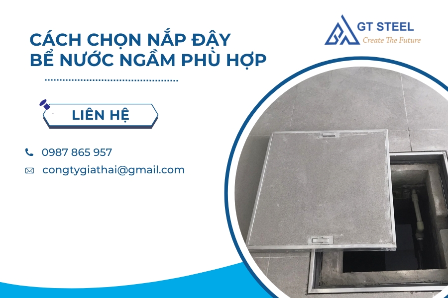 Cách Chọn Nắp Đậy Bể Nước Ngầm Phù Hợp