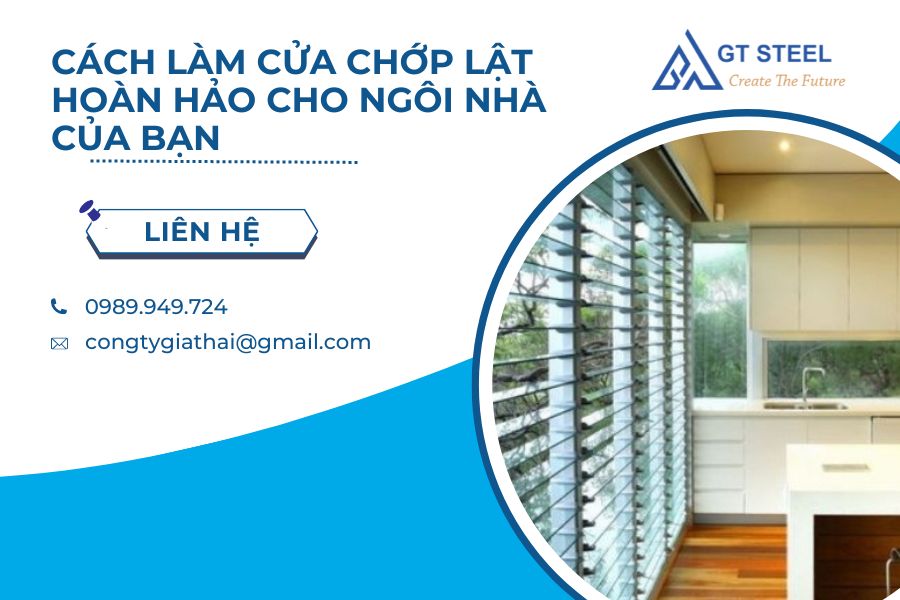 Cách Làm Cửa Chớp Lật Hoàn Hảo Cho Ngôi Nhà Của Bạn