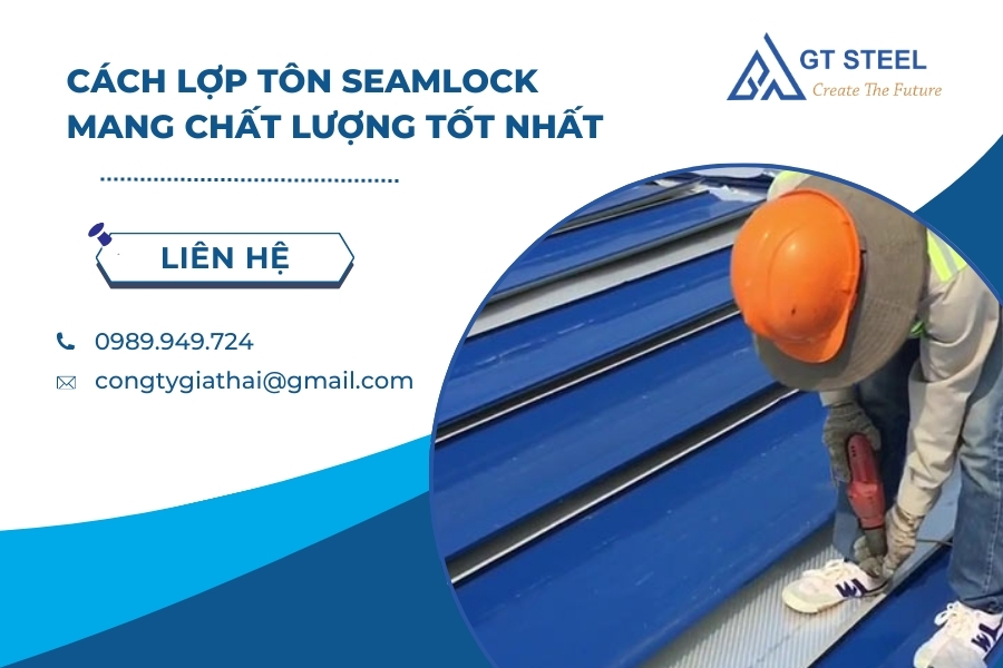 Bảo Quản và Bảo Dưỡng Mái Tôn Seamlock