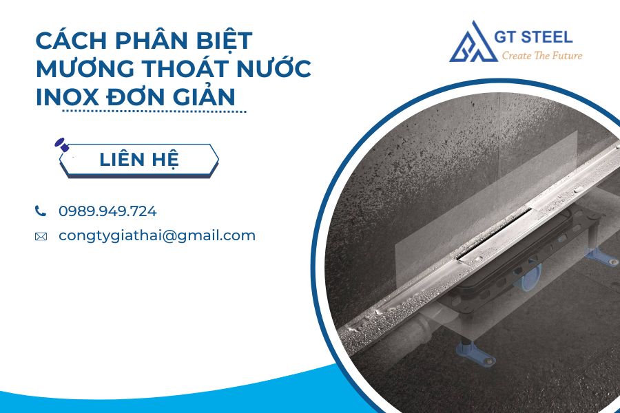 Cách Phân Biệt Mương Thoát Nước Inox Đơn Giản