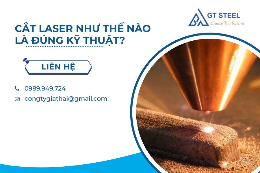 Cắt Laser Như Thế Nào Là Đúng Kỹ Thuật?