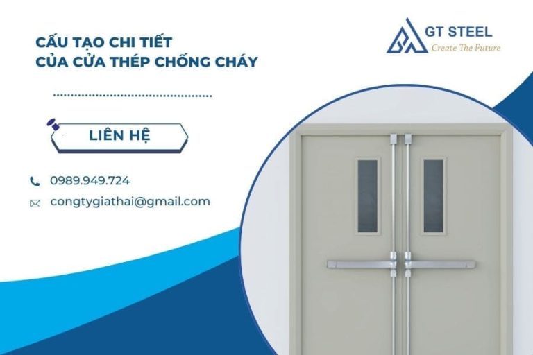 Cấu Tạo Chi Tiết Của Cửa Thép Chống Cháy - Gia Thái Steel