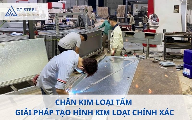 Chấn kim loại tấm