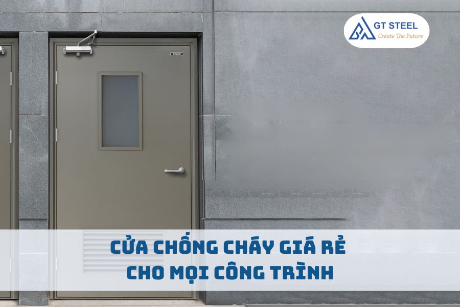 Cửa Chống Cháy Giá Rẻ Cho Mọi Công Trình