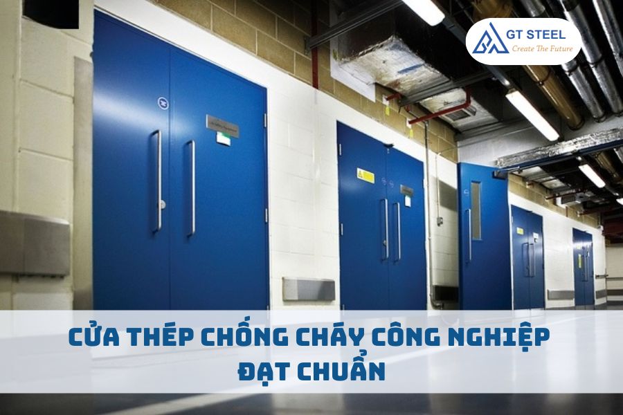 Cửa Thép Chống Cháy Công Nghiệp Đạt Chuẩn