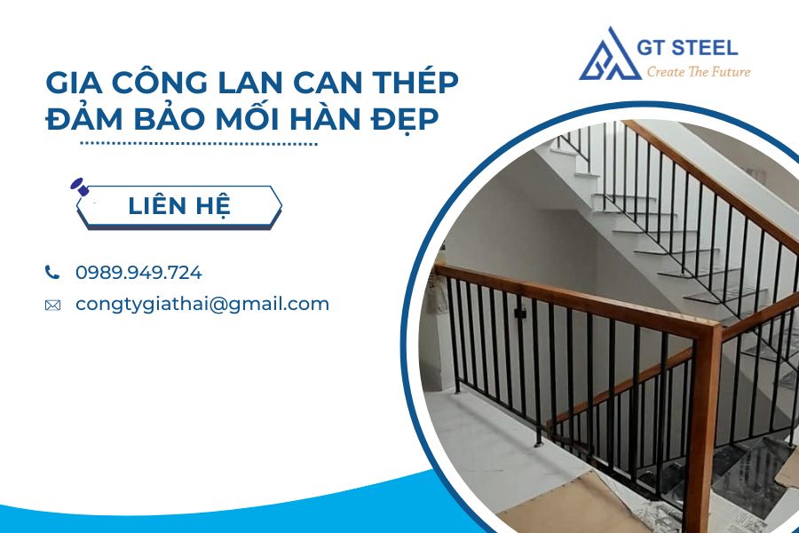 Gia Công Lan Can Thép Đảm Bảo Mối Hàn Đẹp