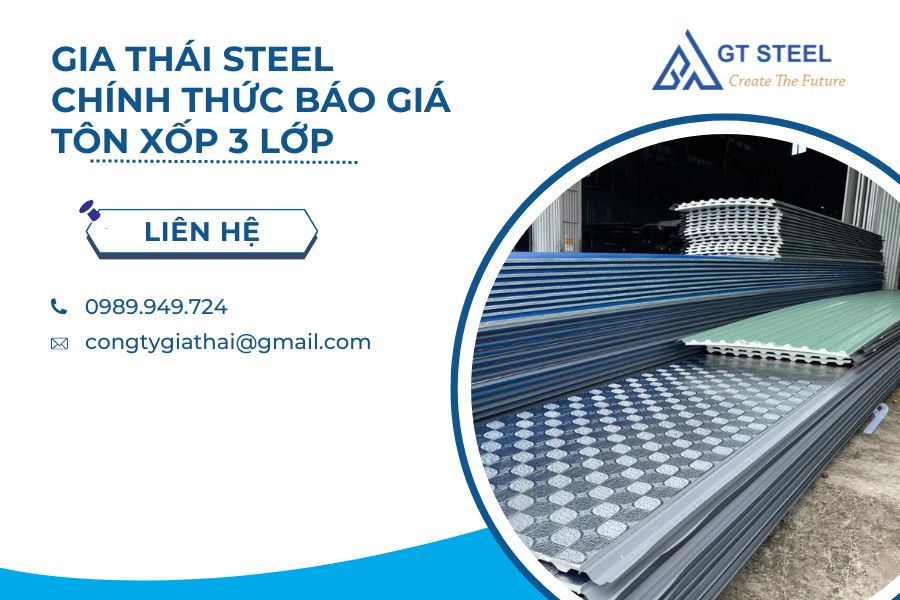 Gia Thái Steel Chính Thức Báo Giá Tôn Xốp 3 Lớp