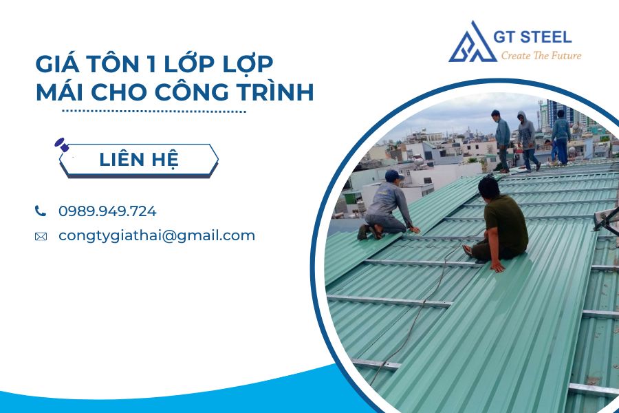 Giá Tôn 1 Lớp Lợp Mái Cho Công Trình