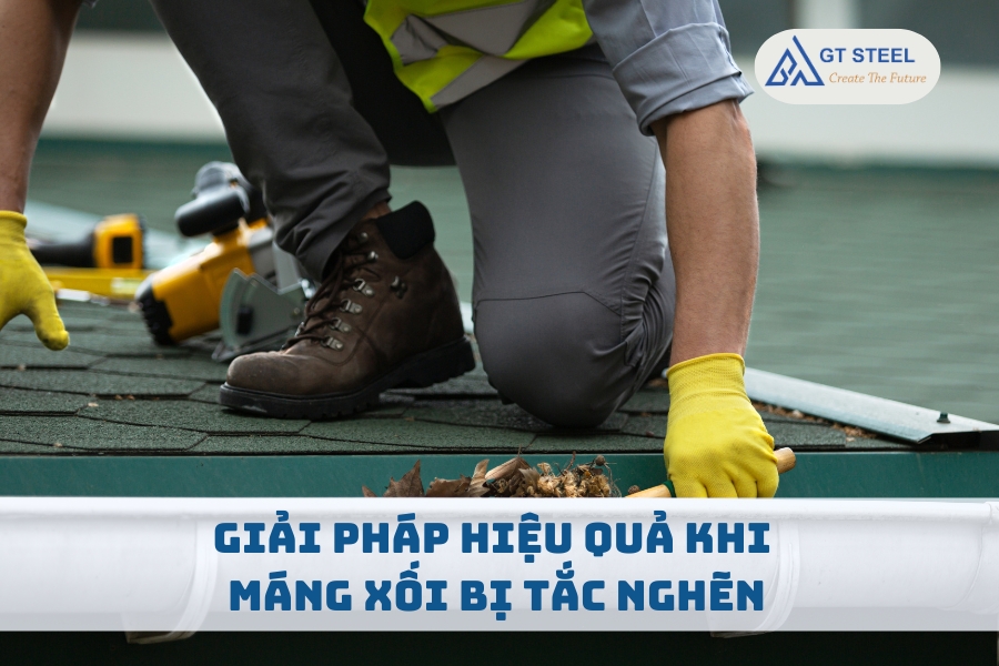 Giải Pháp Hiệu Quả Khi Máng Xối Bị Tắc Nghẽn