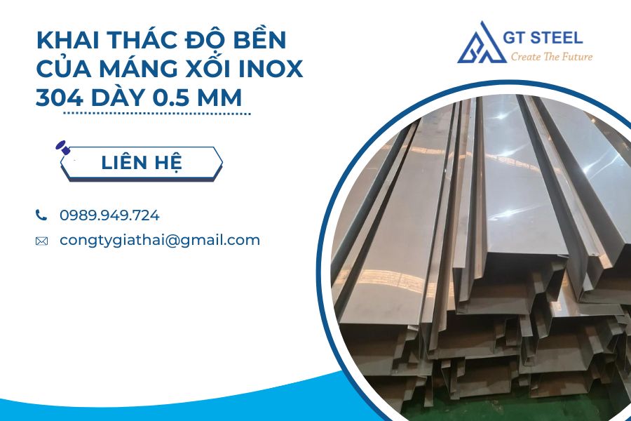 Khai Thác Độ Bền Của Máng Xối Inox 304 Dày 0.5 mm