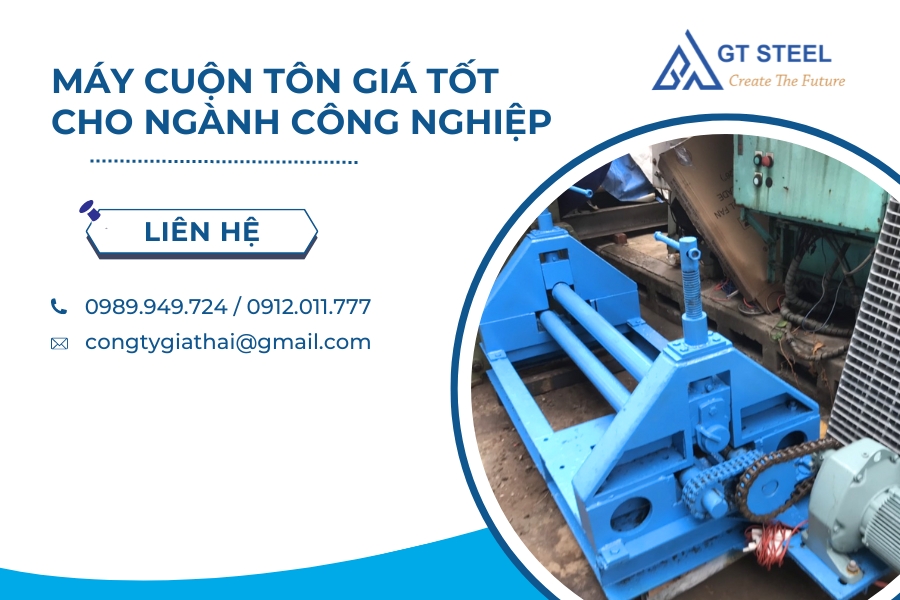 Máy Cuộn Tôn Giá Tốt Cho Ngành Công Nghiệp