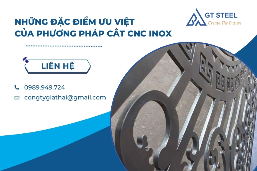 Những Đặc Điểm Ưu Việt Của Phương Pháp Cắt CNC Inox