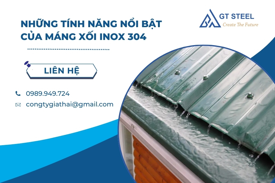 Những Tính Năng Nổi Bật Của Máng Xối Inox 304