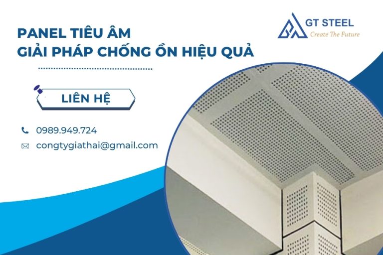 Panel Tiêu Âm - Giải Pháp Chống Ồn Hiệu Quả - Gia Thái Steel