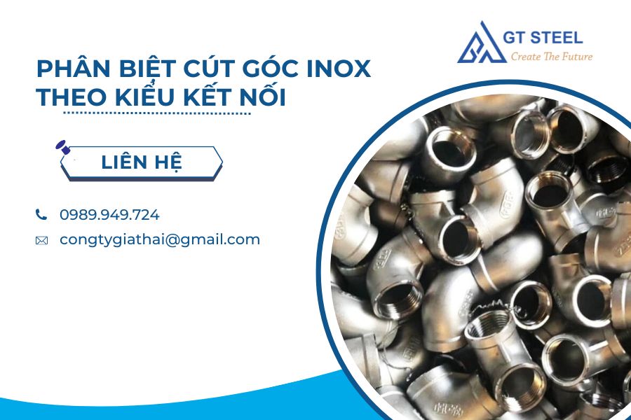 Phân Biệt Cút Góc Inox Theo Kiểu Kết Nối