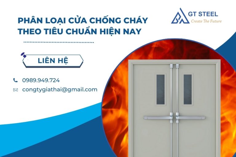 Phân Loại Cửa Chống Cháy Theo Tiêu Chuẩn Hiện Nay - Gia Thái Steel