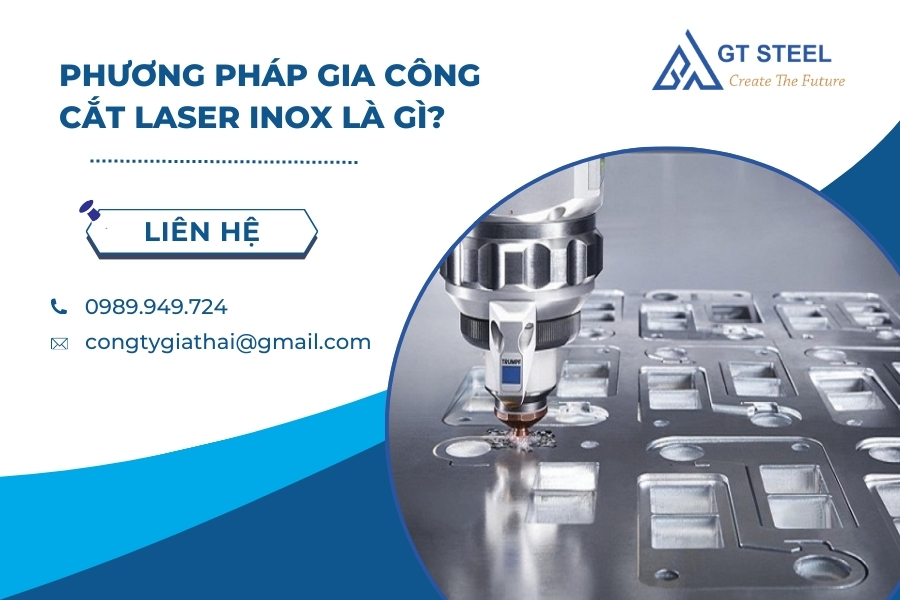 Phương Pháp Gia Công Cắt Laser Inox Là Gì?