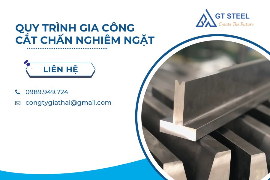 Quy Trình Kiểm Tra Gia Công Cắt Chấn Nghiêm Ngặt