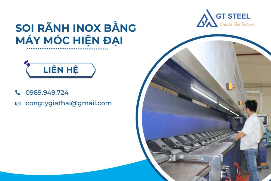 Soi Rãnh Inox Bằng Máy Móc Hiện Đại