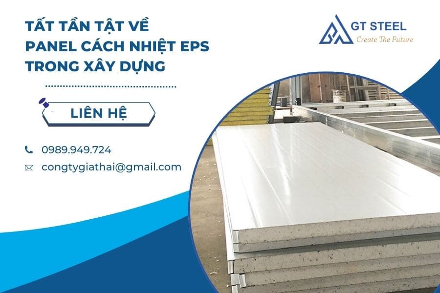 Tất Tần Tật Về Panel Cách Nhiệt EPS Trong Xây Dựng