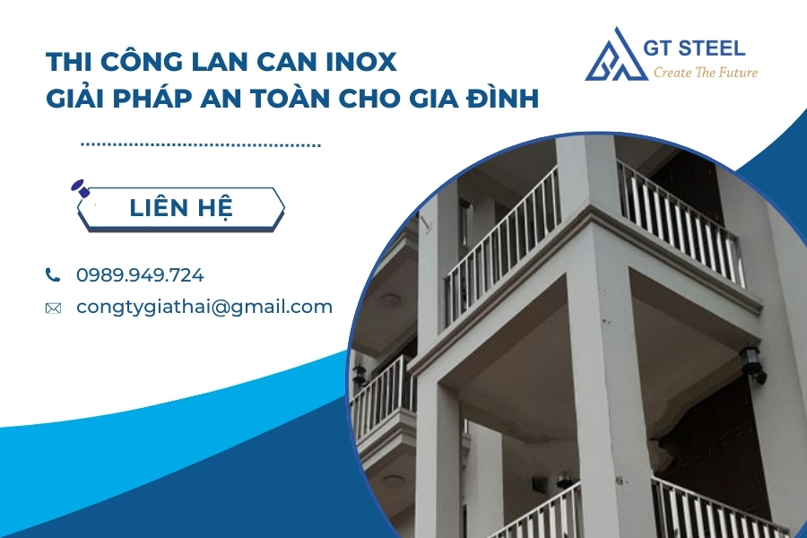 Thi Công Lan Can Inox - Giải Pháp An Toàn Cho Gia Đình