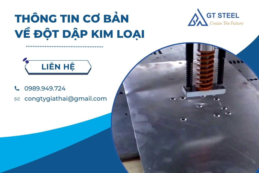 Thông Tin Cơ Bản Về Đột Dập Kim Loại