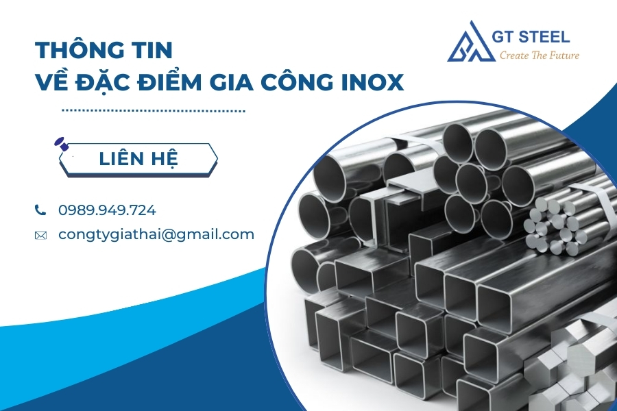 Thông Tin Về Đặc Điểm Gia Công Inox