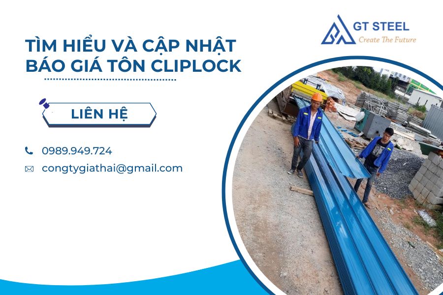 Tìm Hiểu Và Cập Nhật Báo Giá Tôn Cliplock