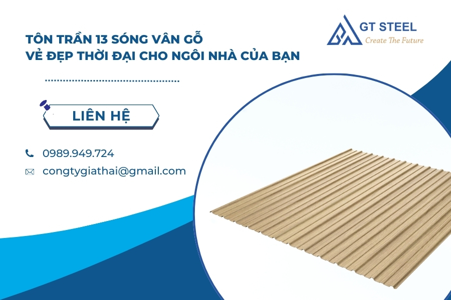 Tôn Trần 13 Sóng Vân Gỗ - Vẻ Đẹp Thời Đại Cho Ngôi Nhà Của Bạn