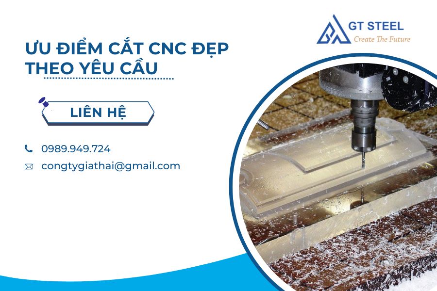 Ưu Điểm Cắt CNC Đẹp Theo Yêu Cầu