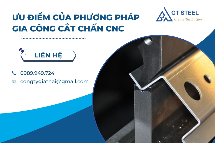 Ưu Điểm Của Phương Pháp Gia Công Cắt Chấn CNC