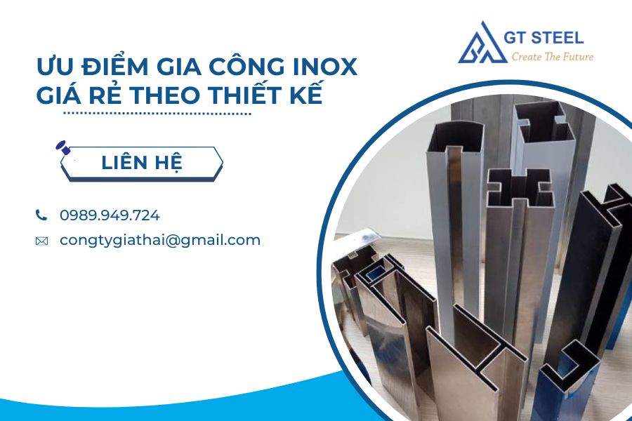 Ưu Điểm Gia Công Inox Giá Rẻ Theo Thiết Kế