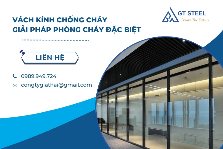 Vách Kính Chống Cháy - Giải Pháp Phòng Cháy Đặc Biệt