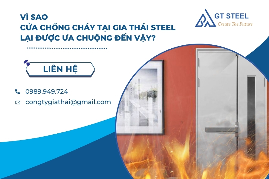 Vì Sao Cửa Chống Cháy Tại Gia Thái Steel Lại Được Ưa Chuộng Đến Vậy?